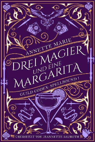 Buchcover und Innenansicht für das Buch: Three Mages and a Margarita