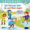 Buchcover und Innenansicht für das Buch: LESEMAUS 155: Wir können das! Ja und Nein sagen