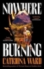 Buchcover und Innenansicht für das Buch: Nowhere Burning