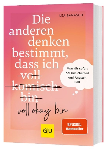 Buchcover und Innenansicht für das Buch: Die anderen denken bestimmt, dass ich voll (komisch) okay bin