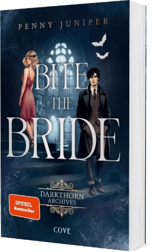 Buchcover und Innenansicht für das Buch: Bite the Bride (Darkthorn Archives 1)