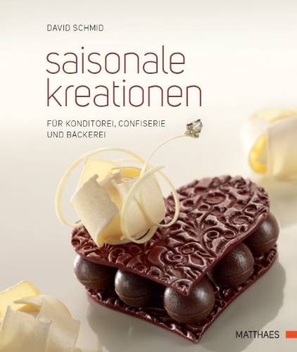 Buchcover und Innenansicht für das Buch: Saisonale Kreationen für Konditorei, Confiserie und Bäckerei