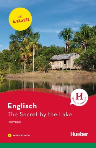 Buchcover und Innenansicht für das Buch: The Secret by the Lake