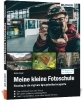 Buchcover und Innenansicht für das Buch: Meine kleine Fotoschule