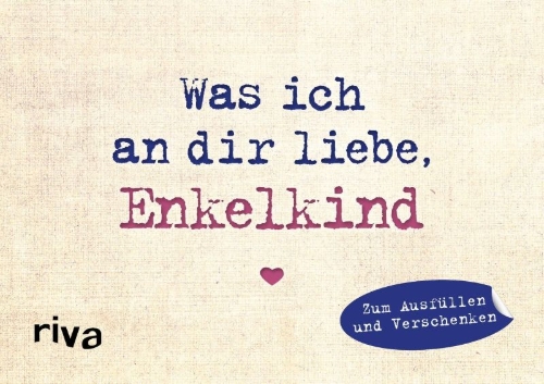 Buchcover und Innenansicht für das Buch: Was ich an dir liebe, Enkelkind - Miniversion