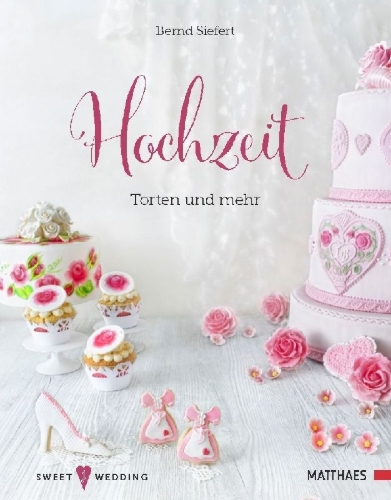 Buchcover und Innenansicht für das Buch: Hochzeit - Torten und mehr