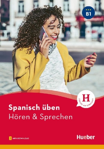 Buchcover und Innenansicht für das Buch: Spanisch üben - Hören & Sprechen B1. Buch mit Audios online