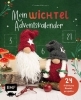 Buchcover und Innenansicht für das Buch: Mein Wichtel-Adventskalender-Buch