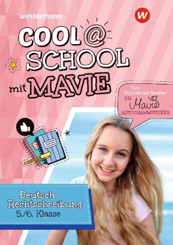 Buchcover und Innenansicht für das Buch: Cool @ School mit MAVIE. Deutsch Rechtschreibung 5 / 6