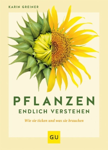 Buchcover und Innenansicht für das Buch: Pflanzen endlich verstehen