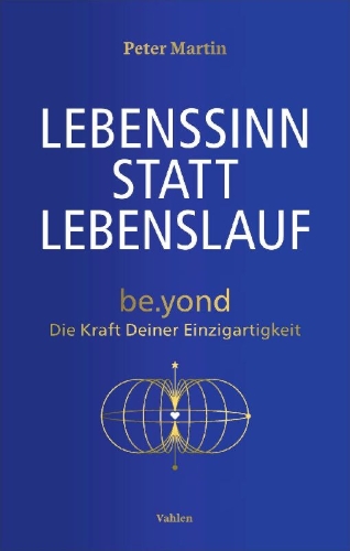 Buchcover und Innenansicht für das Buch: Lebenssinn statt Lebenslauf