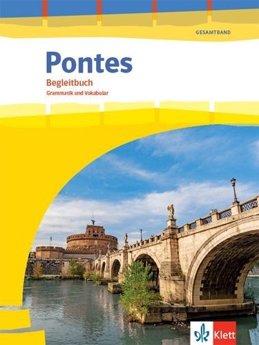 Buchcover und Innenansicht für das Buch: Pontes Gesamtband. Begleitbuch Grammatik und Vokabular 1. - 3. Lernjahr bzw. 1. - 4. Lernjahr