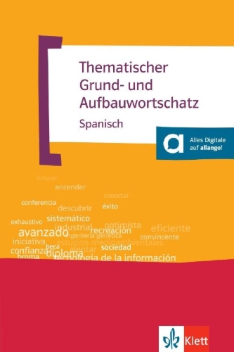 Buchcover und Innenansicht für das Buch: Thematischer Grund- und Aufbauwortschatz Spanisch