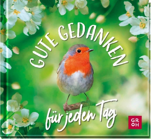 Buchcover und Innenansicht für das Buch: Gute Gedanken für jeden Tag