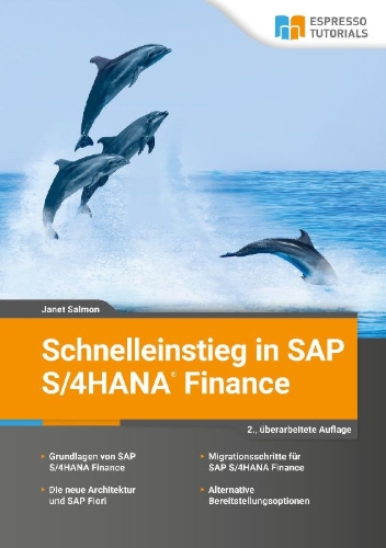 Buchcover und Innenansicht für das Buch: Schnelleinstieg in SAP S/4HANA Finance