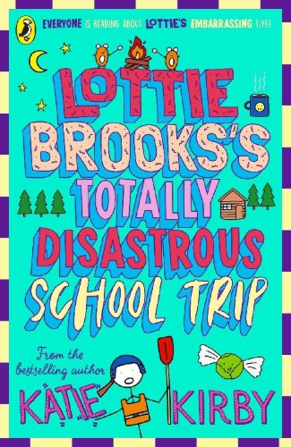 Buchcover und Innenansicht für das Buch: Lottie Brooks's Totally Disastrous School-Trip