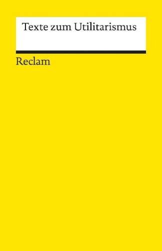 Buchcover und Innenansicht für das Buch: Texte zum Utilitarismus