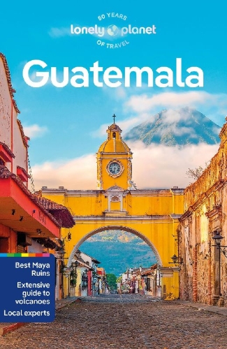 Buchcover und Innenansicht für das Buch: Lonely Planet Guatemala