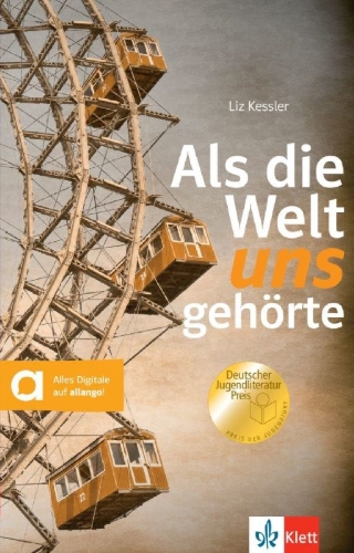 Buchcover und Innenansicht für das Buch: Als die Welt uns gehörte