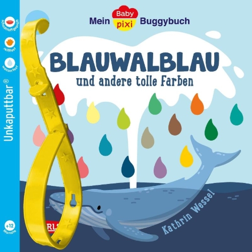 Buchcover und Innenansicht für das Buch: Baby Pixi (unkaputtbar) 135: Mein Baby-Pixi-Buggybuch: Blauwalblau und andere tolle Farben