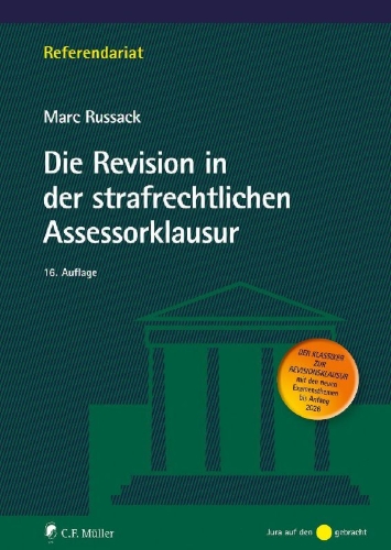Buchcover und Innenansicht für das Buch: Die Revision in der strafrechtlichen Assessorklausur