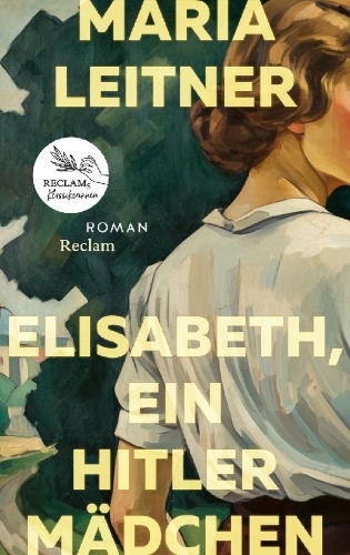 Buchcover und Innenansicht für das Buch: Elisabeth, ein Hitlermädchen. Roman der deutschen Jugend
