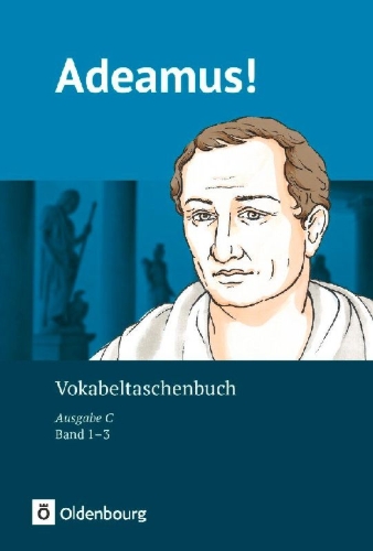 Buchcover und Innenansicht für das Buch: Adeamus! - Ausgabe C - Latein als 2. Fremdsprache - Band 1-3