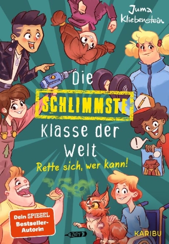 Buchcover und Innenansicht für das Buch: Die schlimmste Klasse der Welt (Band 2) - Rette sich, wer kann!