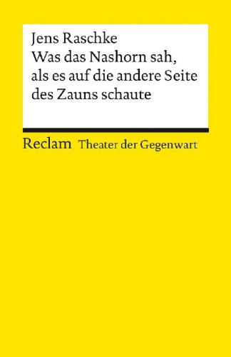 Buchcover und Innenansicht für das Buch: Was das Nashorn sah, als es auf die andere Seite des Zauns schaute