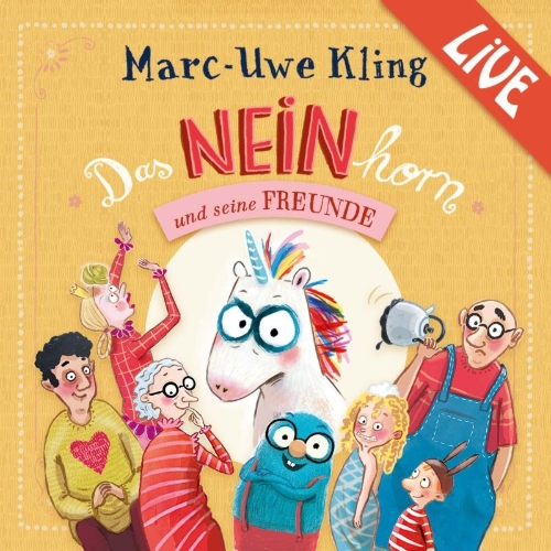 Buchcover und Innenansicht für das Buch: Das NEINhorn und seine Freunde - Marc-Uwe Kling liest live