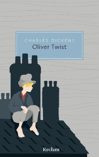 Buchcover und Innenansicht für das Buch: Oliver Twist oder Der Werdegang eines Jungen aus dem Armenhaus