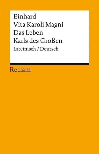 Buchcover und Innenansicht für das Buch: Vita Karoli Magni / Das Leben Karls des Großen. Lateinisch/Deutsch