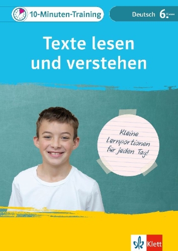 Buchcover und Innenansicht für das Buch: Klett 10-Minuten-Training Deutsch Texte lesen und verstehen 6. Klasse