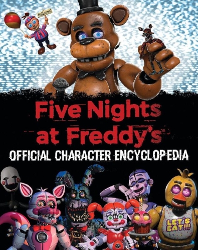 Buchcover und Innenansicht für das Buch: Five Nights at Freddy's Character Encyclopedia (Media Tie-In)