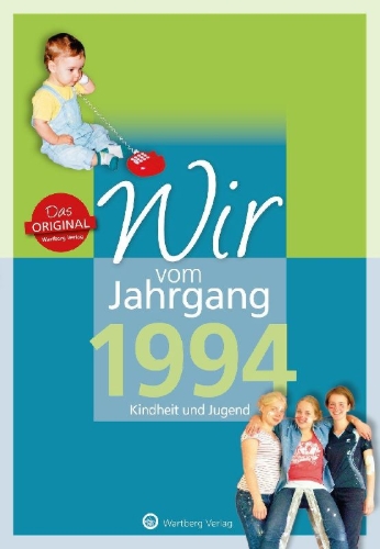 Buchcover und Innenansicht für das Buch: Wir vom Jahrgang 1994 - Kindheit und Jugend