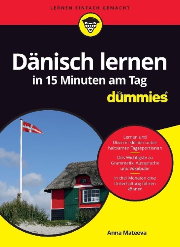 Buchcover und Innenansicht für das Buch: Dänisch lernen in 15 Minuten am Tag für Dummies
