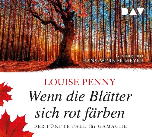 Buchcover und Innenansicht für das Buch: Wenn die Blätter sich rot färben. Der fünfte Fall für Gamache