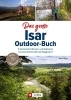 Buchcover und Innenansicht für das Buch: Das große Isar-Outdoor-Buch