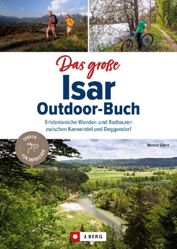Buchcover und Innenansicht für das Buch: Das große Isar-Outdoor-Buch