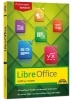 Buchcover und Innenansicht für das Buch: LibreOffice - Praxiswissen - Das Handbuch zur Software für Ein- und Umsteiger