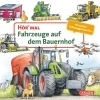 Buchcover und Innenansicht für das Buch: Hör mal (Soundbuch): Fahrzeuge auf dem Bauernhof