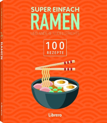 Buchcover und Innenansicht für das Buch: Super Einfach Ramen