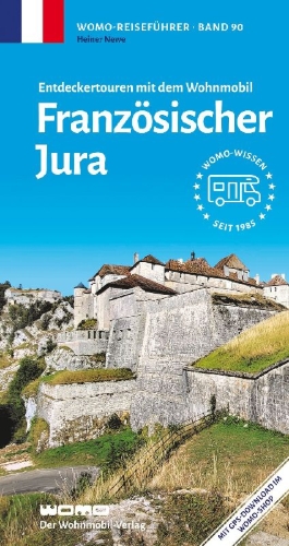 Buchcover und Innenansicht für das Buch: Entdeckertouren mit dem Wohnmobil Französischer Jura