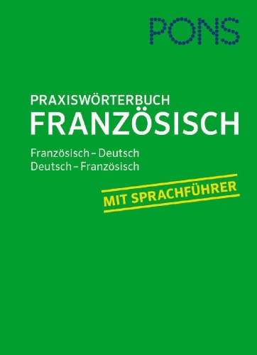 Buchcover und Innenansicht für das Buch: PONS Praxiswörterbuch Französisch