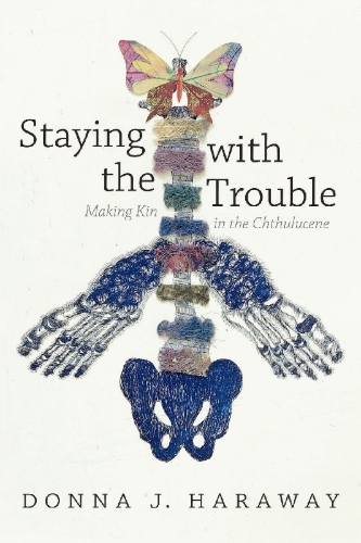 Buchcover und Innenansicht für das Buch: Staying with the Trouble