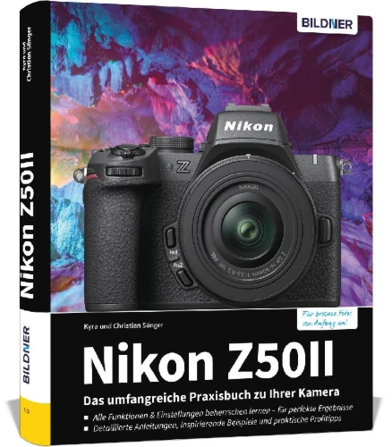 Buchcover und Innenansicht für das Buch: Nikon Z50 II: Das umfangreiche Praxisbuch zu Ihrer Kamera