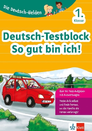 Buchcover und Innenansicht für das Buch:  Die Deutsch-Helden: Deutsch-Testblock So gut bin ich! 1. Klasse