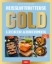 Buchcover und Innenansicht für das Buch: Heißluftfritteuse GOLD Lecker Abnehmen