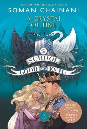 Buchcover und Innenansicht für das Buch: The School for Good and Evil 05: A Crystal of Time