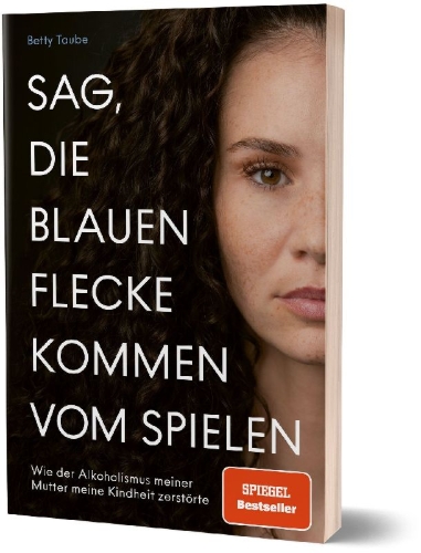 Buchcover und Innenansicht für das Buch: Sag, die blauen Flecke kommen vom Spielen
